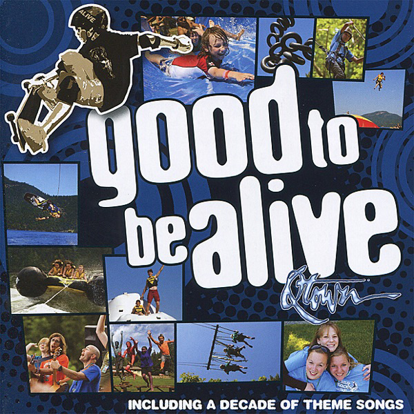 2009 Good To Be Alive